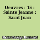 Oeuvres : 15 : Sainte Jeanne : Saint Joan