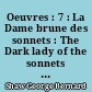 Oeuvres : 7 : La Dame brune des sonnets : The Dark lady of the sonnets : La Première pièce de Fanny : Fanny's first play
