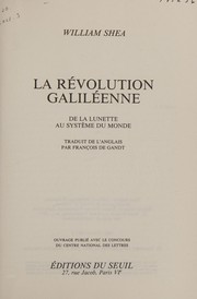 La révolution galiléenne : de la lunette au système du monde