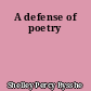A defense of poetry