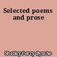 Selected poems and prose