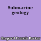 Submarine geology