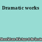 Dramatic works