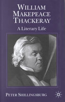 William Makepeace Thackeray : a literary life