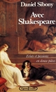 Avec Shakespeare : éclats et passions en douze pièces