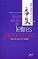 Treize siècles de lettres japonaises : Volume 2 : Du XVe au XXe siècle