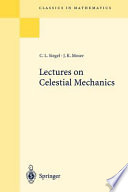 Lectures on celestial mechanics