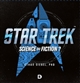 Star Trek : science ou fiction ?