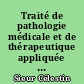 Traité de pathologie médicale et de thérapeutique appliquée : XXVI : Ophtalmologie & Otologie dans la pratique médicale