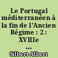 Le Portugal méditerranéen à la fin de l'Ancien Régime : 2 : XVIIIe - début du XIXe siècle : contribution à l'histoire agraire comparée