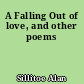 A Falling Out of love, and other poems