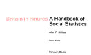 Britain in figures : A handbook of social statistics