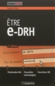 Être e-DRH : postmodernité, nouvelles technologies et fonctions RH
