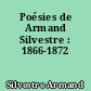 Poésies de Armand Silvestre : 1866-1872