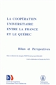 La coopération universitaire entre la France et le Québec : bilan et perspectives