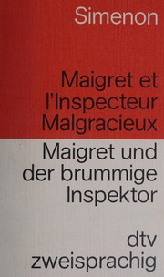 Maigret et l'inspecteur malgracieux : = Maigret und der brummige Inspektor