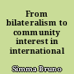 From bilateralism to community interest in international law