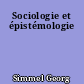 Sociologie et épistémologie