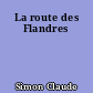 La route des Flandres