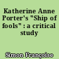 Katherine Anne Porter's "Ship of fools" : a critical study
