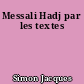 Messali Hadj par les textes