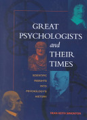 Great psychologists and their times : scientific insights into psychology's history