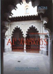 Simposio internacional : "El legado de al-Andalus : el arte andalusí en los reinos de Léon y Castilla durante la Edad Media"