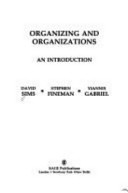 Organizing and organizations : An introduction