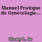 Manuel Pratique de Gynécologie...