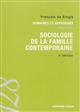 Sociologie de la famille contemporaine