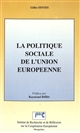 La politique sociale de l'Union européenne