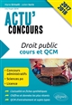 Droit public concours 2017-2018 : cours et QCM