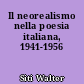 Il neorealismo nella poesia italiana, 1941-1956