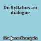 Du Syllabus au dialogue