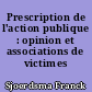 Prescription de l'action publique : opinion et associations de victimes