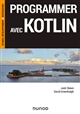 Programmer avec Kotlin