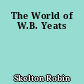 The World of W.B. Yeats