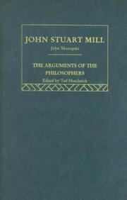 John Stuart Mill : the arguments of the philosophers