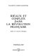 Idéaux et conflits dans la Révolution française : étude sur la fonction idéologique