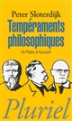 Tempéraments philosophiques : de Platon à Foucault