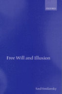 Free will and illusion