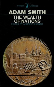 The wealth of nations : books I-III