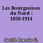 Les Bourgeoises du Nord : 1850-1914