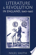 Literature and revolution in England, 1640-1660