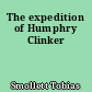 The expedition of Humphry Clinker