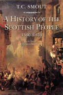 A history of the Scottish people : 1560-1830