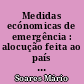 Medidas ecónomicas de emergência : alocução feita ao país pelo primeiro-ministro, Dr. Mário Soares, em 28 de Fevereiro de 1977