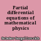 Partial differential equations of mathematical physics