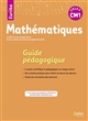 Mathématiques CM1, cycle 3 : guide pédagogique : conforme aux programmes et aux repères annuels de progression 2019