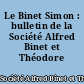Le Binet Simon : bulletin de la Société Alfred Binet et Théodore Simon